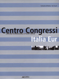 CENTRO CONGRESSI ITALIA EUR